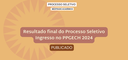 Acompanhe na aba 'Processo Seletivo'