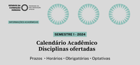 Calendário Acadêmico e Disciplinas ofertadas para o primeiro semestre de 2024