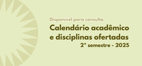 Calendário acadêmico e oferta de disciplinas para o 2º semestre de 2025