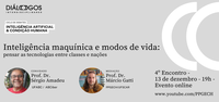 Ciclo de Debates Inteligência Artificial e Condição Humana encerra com a presença do Prof. Sérgio Amadeu