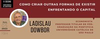 Conferência de abertura do II SECHu terá a presença do economista político Ladislau Dowbor