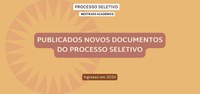 Confira na aba "Processo Seletivo"