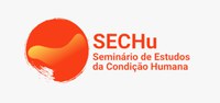 Conheça os Eixos Temáticos do SECHu - Seminário de Estudos da Condição Humana