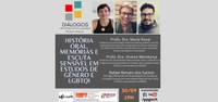 Diálogos Interdisciplinares:  História Oral, Memórias e Escuta Sensível nos Estudos de Gênero e LGBTQIA+