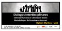Diálogos Interdisciplinares - Metodologias de Pesquisa na Internet. Saiba mais aqui.