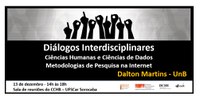 Diálogos Interdisciplinares - Metodologias de Pesquisa na Internet. Saiba mais aqui.