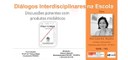 Diálogos Interdisciplinares na Escola - 18/9 - 10h - www.youtube/ppgech