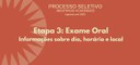 Divulgadas datas, horários e o local do Exame Oral
