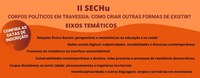 II SECHu - inscrições para ouvintes e apresentação de trabalho até 10 de junho