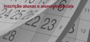 Inscrição para alunos especiais acontece nos dias 2 e 3 de setembro