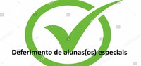 Lista das inscrições deferidas para matrícula como aluna(o) especial