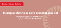 Lista de inscrições deferidas - alunos(as) especiais - 2º semestre de 2025