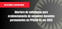 Orientações para Credenciamento de Novos Docentes Permanentes - 2025