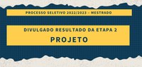 Processo Seletivo - divulgado resultado da Etapa 2