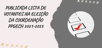 Publicada lista de docentes e discentes votantes na Eleição para Coordenação do PPGECH - 2021/2023