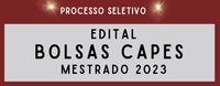 Publicado edital de processo seletivo para bolsas Capes/2023