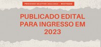 Publicado edital para ingresso em 2023